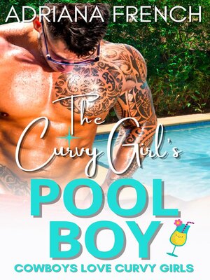 cover image of The Curvy Girl's Pool Boy